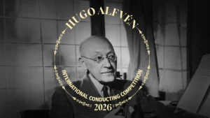 Apply for 2026 Hugo Alfvén International Conducting Competition